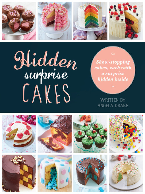 Title details for Hidden Surprise Cakes by Angela Drake - Available